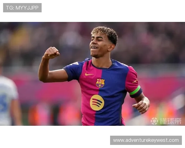 亚马尔传射建功 巴萨在新赛季迎来精彩开门红 亚马尔传射建功 巴萨在新赛季迎来精彩开门红